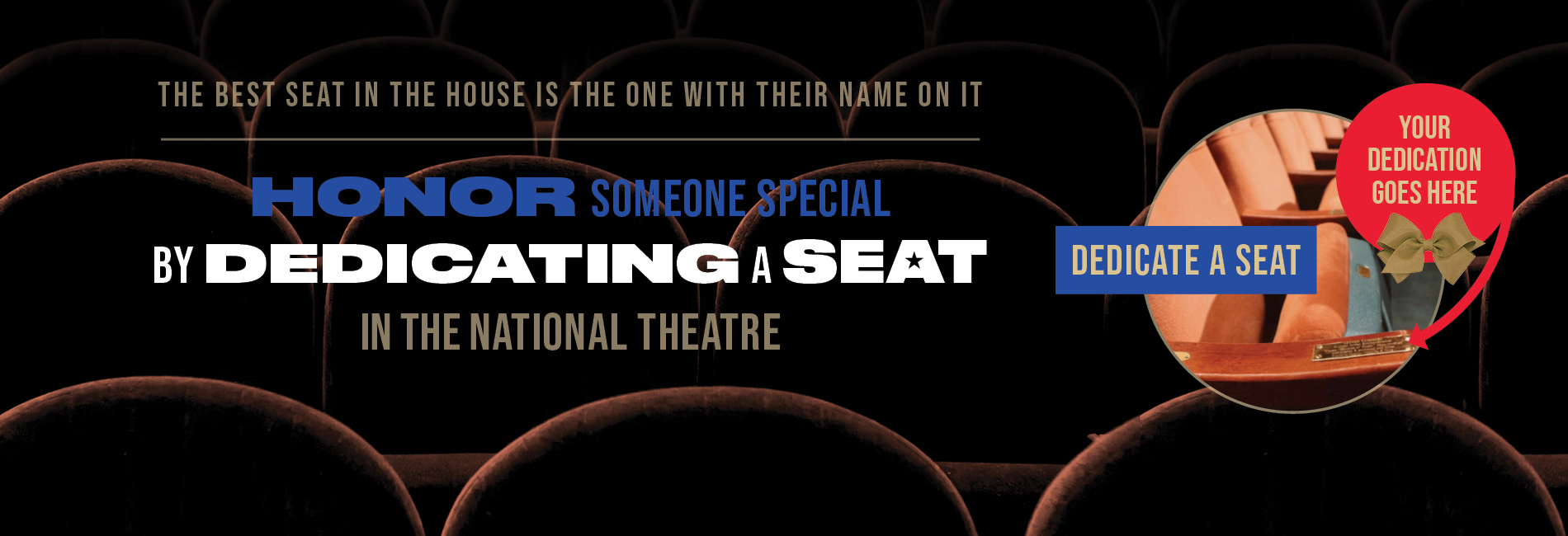 Slide 3: Dedicate a seat at The National